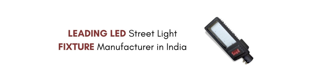 LED Street Light Fixtures Manufacturer India